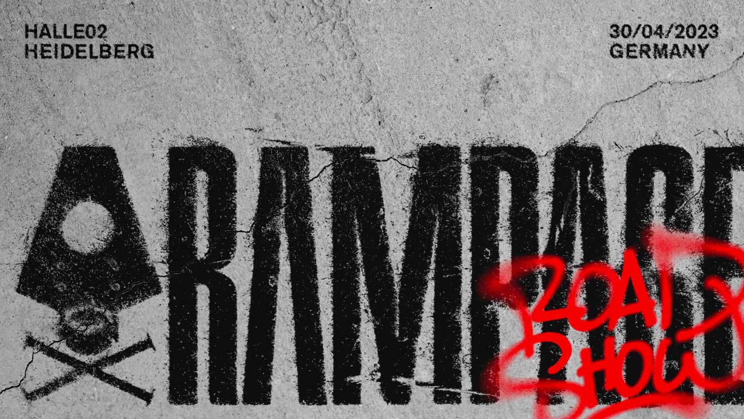 RAMPAGE ROAD SHOW HEIDELBERG